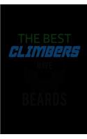 The Best Climbers have Beards: Notebook Journal Diary 110 Lined pages