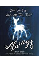 Always Teacher Planner & Record Book 2019-2020