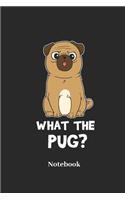 What the Pug? Notebook