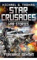 Firebase Gemini: (2 Star Crusades: War Stories)
