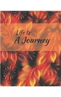 Life Is A Journey