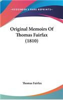 Original Memoirs Of Thomas Fairfax (1810)