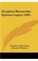 Nicephori Blemmidae Epitome Logica (1605)