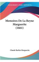 Memoires De La Reyne Marguerite (1661)