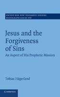 Jesus and the Forgiveness of Sins