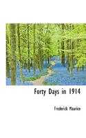 Forty Days in 1914