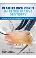Platelet Rich Fibrin in Regenerative Dentistry