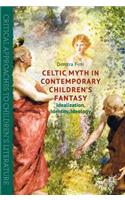 Celtic Myth in Contemporary Children's Fantasy