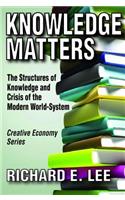 Knowledge Matters: The Structures of Knowledge and Crisis of the Modern World-System