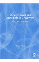 Creative Dance and Movement in Groupwork