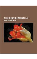 The Church Monthly (Volume 6-7)