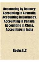 Accounting by Country: Accounting in Australia, Accounting in Barbados, Accounting in Canada, Accounting in China, Accounting in India