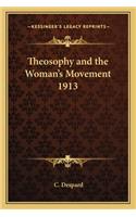Theosophy and the Woman's Movement 1913