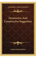 Destructive And Constructive Suggestion