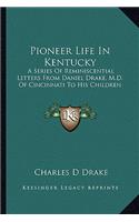 Pioneer Life in Kentucky