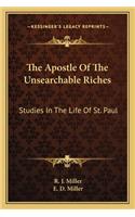 The Apostle Of The Unsearchable Riches