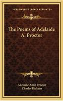 The Poems of Adelaide A. Proctor