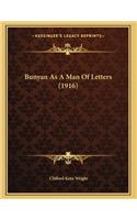 Bunyan As A Man Of Letters (1916)