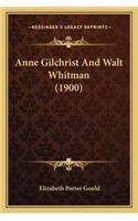 Anne Gilchrist And Walt Whitman (1900)