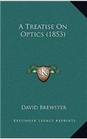 A Treatise on Optics (1853)