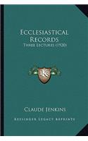 Ecclesiastical Records