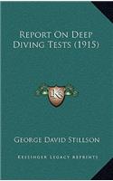 Report On Deep Diving Tests (1915)
