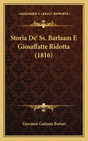 Storia De' Ss. Barlaam E Giosaffatte Ridotta (1816)