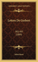 Lettres De Gerbert