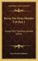 Revue Des Deux Mondes V18 Part 1