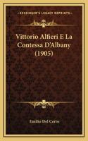 Vittorio Alfieri E La Contessa D'Albany (1905)