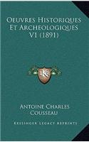Oeuvres Historiques Et Archeologiques V1 (1891)
