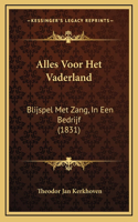 Alles Voor Het Vaderland