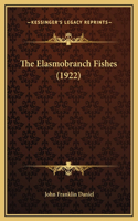 Elasmobranch Fishes (1922)