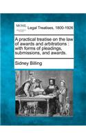 A Practical Treatise on the Law of Awards and Arbitrations