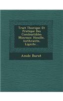 Trait Th Orique Et Pratique Des Combustibles Min Raux