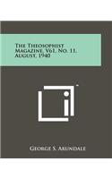 The Theosophist Magazine, V61, No. 11, August, 1940: (English)