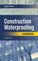 Construction Waterproofing Handbook 2e (Pb)