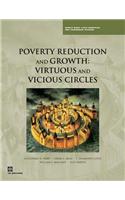 Poverty Reduction and Growth: Virtuous and Vicious Circles