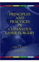 Principles and Practices in Cutaneous Laser Surgery