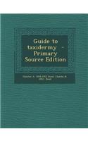 Guide to Taxidermy