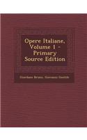 Opere Italiane, Volume 1