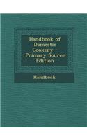 Handbook of Domestic Cookery