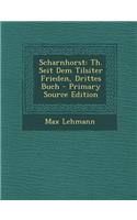 Scharnhorst: Th. Seit Dem Tilsiter Frieden, Drittes Buch
