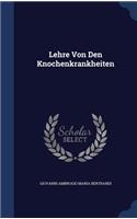 Lehre Von Den Knochenkrankheiten