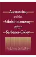 Accounting and the Global Economy After Sarbanes-Oxley