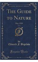 The Guide to Nature, Vol. 3: May, 1910 (Classic Reprint)