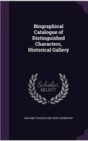 Biographical Catalogue of Distinguished Characters, Historical Gallery