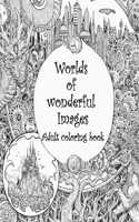 Worlds of wonderful Images