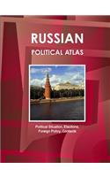 Russian Political Atlas - Political Situation, Elections, Foreign Policy, Contacts