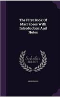 The First Book of Maccabees With Introduction and Notes